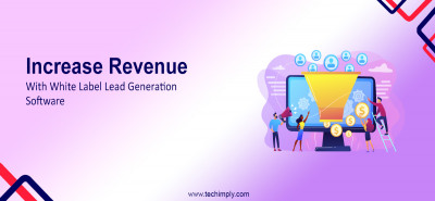 Increase Revenue with White Label Lead Generation Software